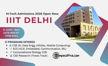 IIIT Delhi M Tech admission 2026. Application Open Now iiit m tech admission