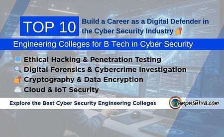 Top 10 Engineering Colleges for B Tech in Cyber Security top 10 Engineering Colleges