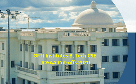 JOSAA B Tech CSE Cut-offs. GFTIs – Institute GFTI Institutes