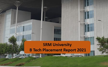 SRM University AP B. Tech Placement Report 2021 srm placement 2021