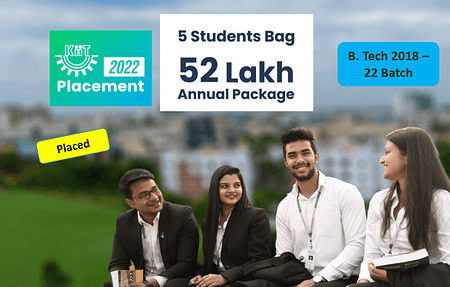 KIIT B. Tech Placement 2022. 5 Students received 52 LPA Package KIIT Placement 2022