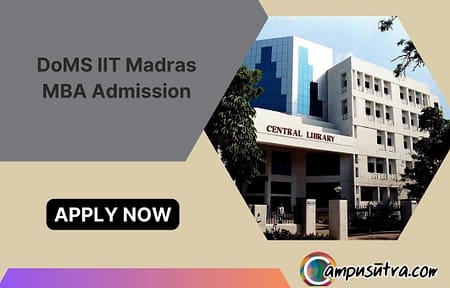 DoMS IIT MBA Admission 2024. Application Open DoMS IIT MBA Admission