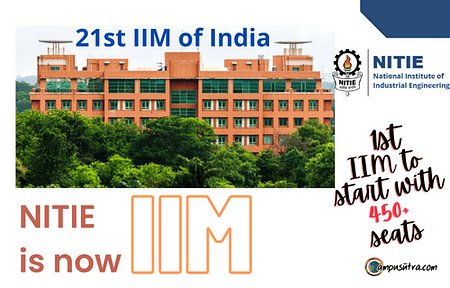 Mumbai gets its 2nd IIM – NITIE is now 21st IIM of India NITIE IIM
