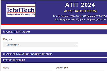 ATIT Application 2024 – ICFAI B Tech Admission and Eligibility icfai admission