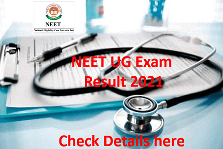 NEET UG Exam Result Date 2021 NEET Result