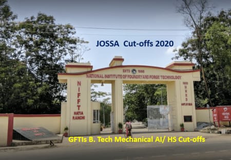 JOSAA Cut-offs, GFTI B Tech Mechanical B. Tech mechanical