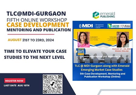 Mentoring and Publishing Workshop (Online) by MDI Gurgaon in Collaboration with Emerald Emerging Markets Case Studies Workshop