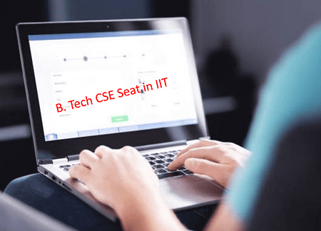 JoSAA Counselling. B. Tech CSE Total Seat Category Wise B. Tech CSE Seat
