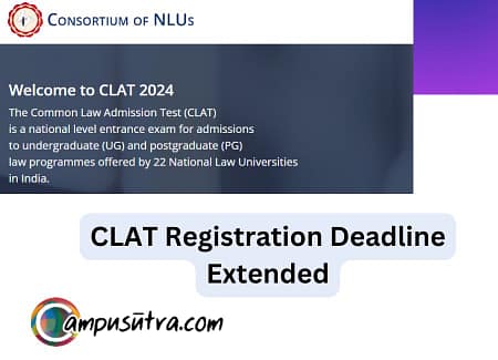 CLAT Registration Deadline Extended CLAT 2025 Registration