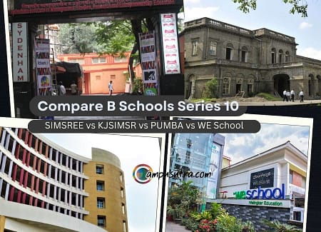 Compare B School Series 10: SIMSREE vs KJ Somaiya vs PUMBA vs WE School PUMBA vs WE School