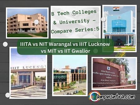 IIIT Allahabad vs NIT Warangal vs IIIT Lucknow vs MIT vs IIIT Gwalior