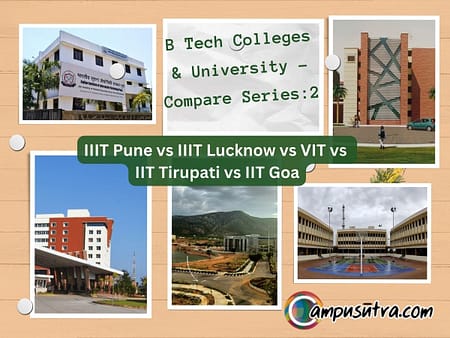 IIIT Pune vs IIIT Lucknow vs VIT vs IIT Tirupati vs IIT Goa VIT vs IIIT