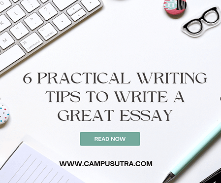 6 Practical Writing Tips To Write A Great Essay Great Essay