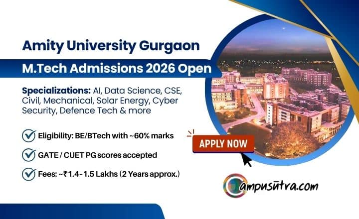 Amity University Gurgaon M Tech Admission 2026 Amity University Gurgaon M Tech Admission 2026