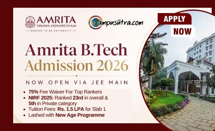 Amrita B Tech Admission 2026 via JEE Main Score Amrita B Tech Admission 2026