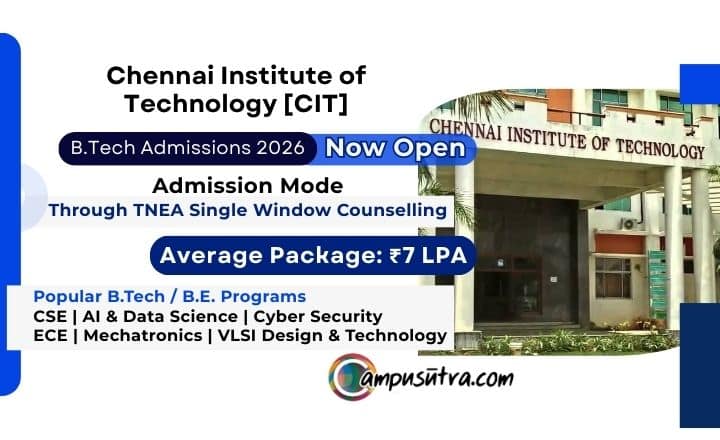 Chennai Institute of Technology B Tech Admission 2026 & Placements CIT Admission 2026