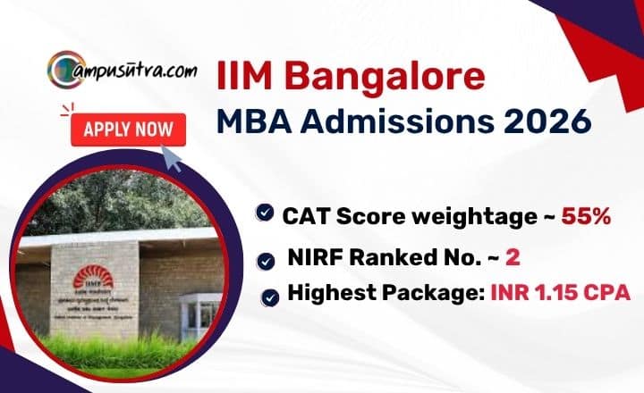 IIM Bangalore MBA Admissions 2026: Fees, seat & CAT Cut offs IIM Bangalore MBA Admissions 2026