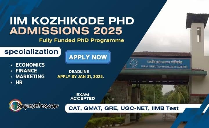 IIM Kozhikode PhD Admission. Application Open for 2025 Batch IIM Kozhikode PhD Admissions 2025