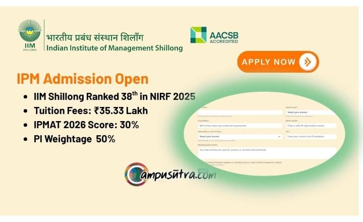 IIM Shillong opened applications for IPM Admission 2026 batch IIM Shillongs opened applications for IPM Admission 2026 batch