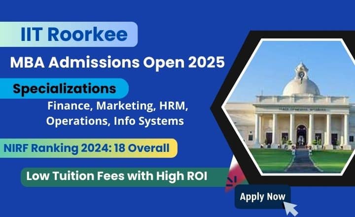 DMS IIT Roorkee Admission 2025. MBA Application Open MBA Application