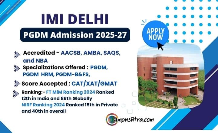 IMI Delhi Admissions 2025 – Applications Date Extended