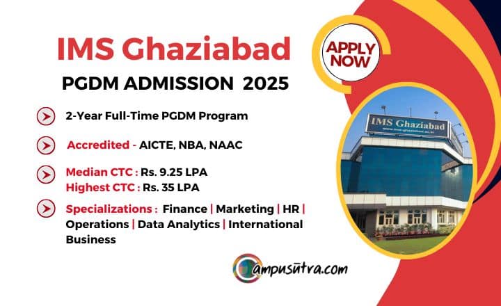 IMS Ghaziabad Admission 2025. PGDM Fees and Placement IMS Ghaziabad