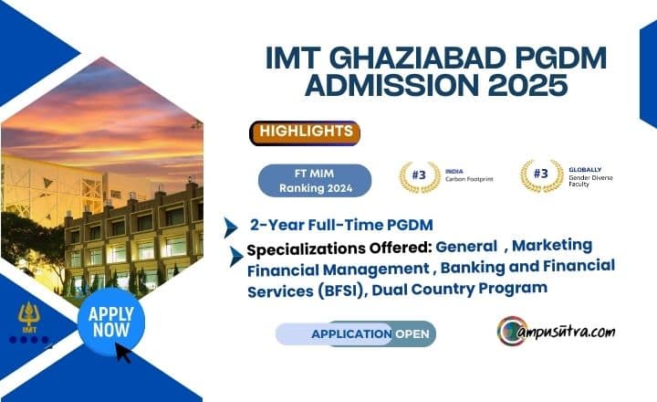 IMT Ghaziabad PGDM Admissions 2025. Application Date Extended