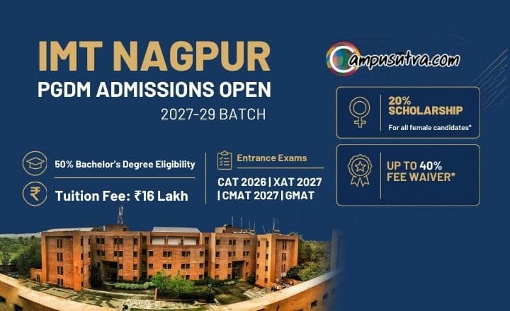 IMT Nagpur Opens Application for PGDM Admission 2027–29 Batch IMT Nagpur Admission 2027