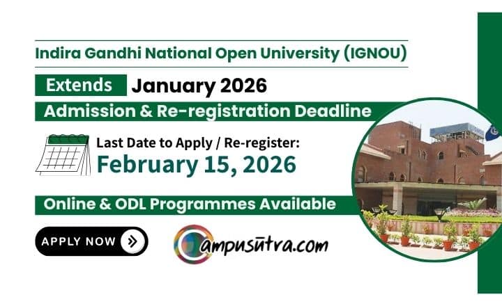 IGNOU Extends January 2026 Admission and Re-Registration Deadline IGNOU