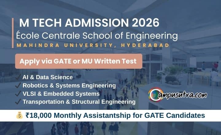 École Centrale School of Engineering, Hyderabad M Tech Admission 2026 M Tech Admissions