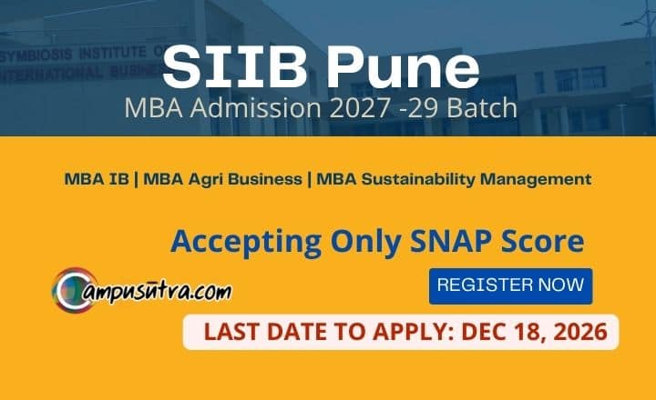SIIB Pune MBA Admission 2027 Now Open: Registration & SNAP Cutoff MBA IB