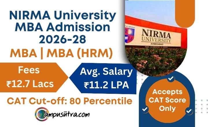 NIRMA MBA Admission 2026 & Average Salary. Application Closing ~ Dec 15 NIRMA University MBA Admission