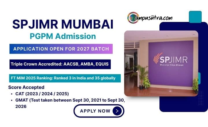SPJIMR Opens PGPM Applications for Class of 2027; Apply by Sep 15 PGPM Admissions 2027