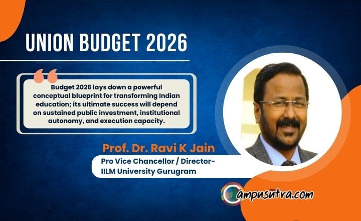 Union Budget 2026 and Indian Education: Vision with Velocity, But Not Yet at Scale Union Budget 2026