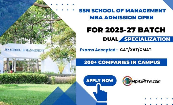 SSN School of Management MBA 2025 : Shiv Nadar University SSN MBA Admission
