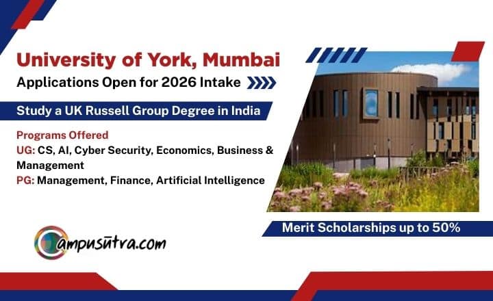 University of York, Mumbai Applications Opened for 2026 Intake University of York Mumbai Admission 2026
