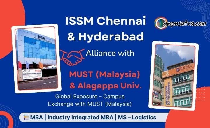 ISSM Chennai & Hyderabad – Alliance with Malaysia University of Science and Technology (MUST) and Alagappa University ISSM