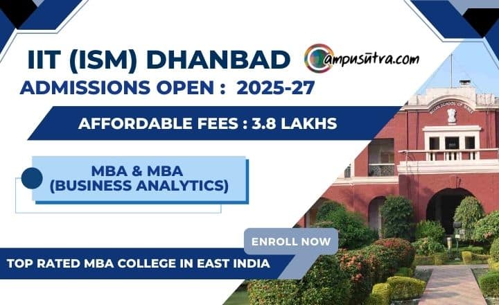 ISM IIT Admission 2025: MBA & Business Analytics Applications open iit dhanbad admission