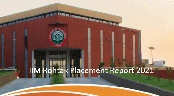 IIM Rohtak final placement report 2021