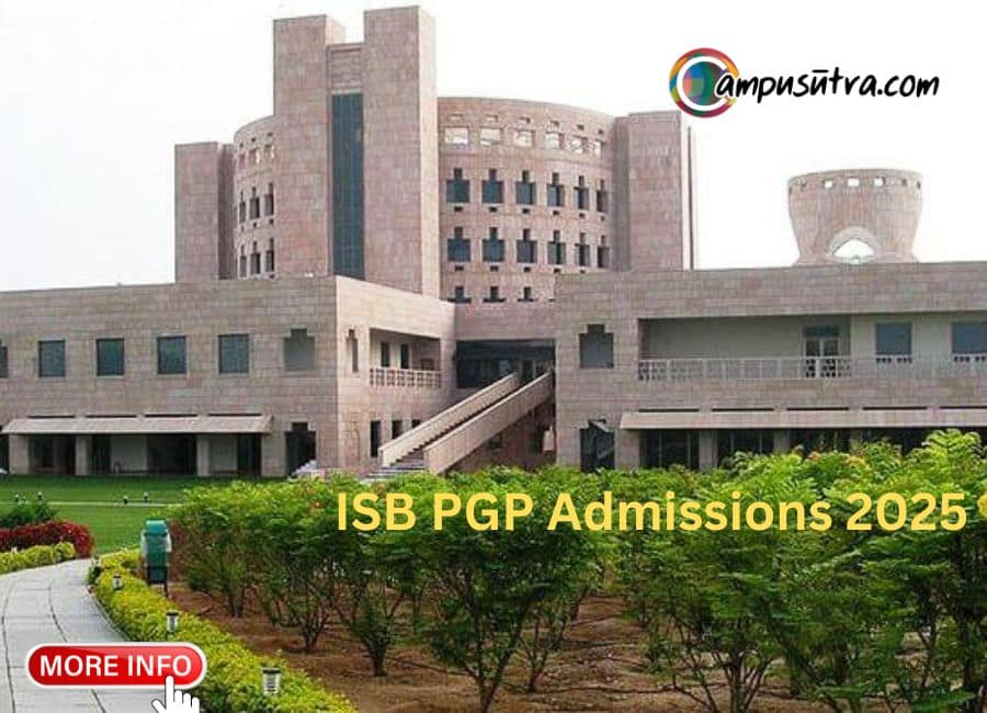 ISB Admissions 2025: Eligibility, Placements & Ranking ISB Admission